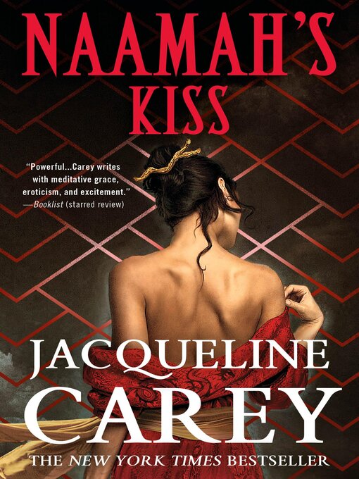 Title details for Naamah's Kiss by Jacqueline Carey - Wait list